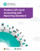 Greenhouse Gas Protocol Product Life Cycle Accounting and Reporting Standard