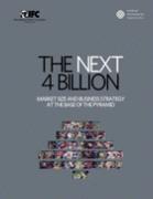 The Next 4 Billion: Market Size and Business Strategy at the Base of the Pyramid